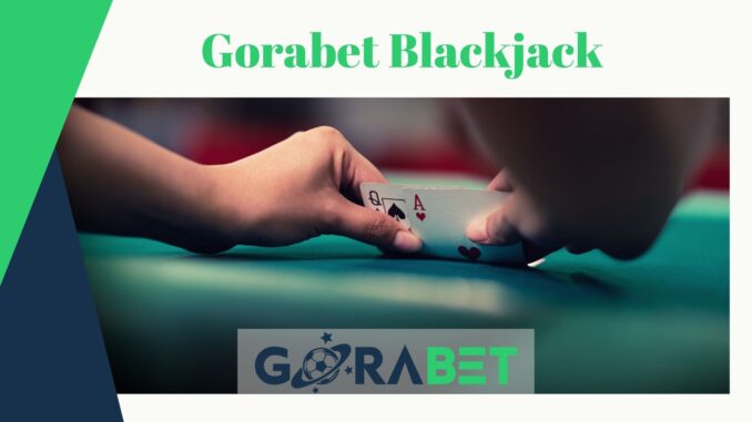 Gorabet Blackjack